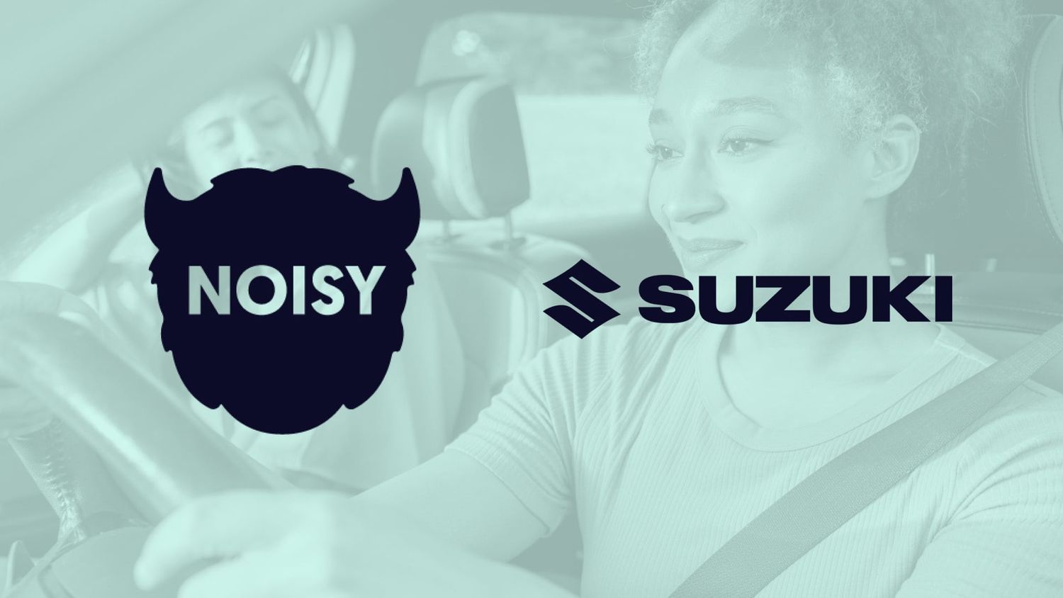 Green image of two people driving in a car with Noisy and Suzuki logos over