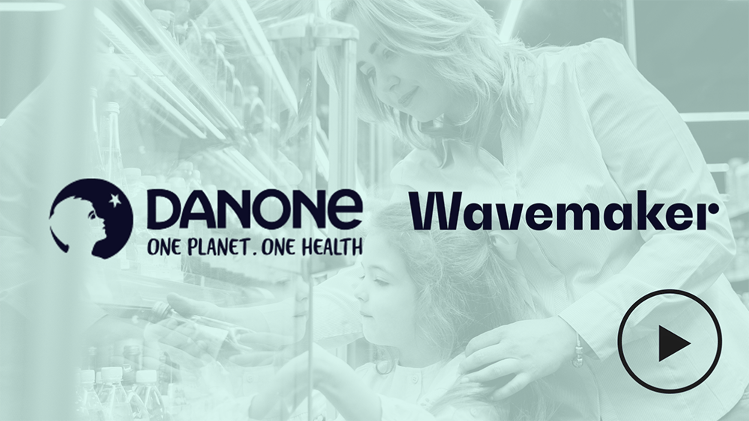 Danone, The Trade Desk and Waver maker logos over a green image of a woman and child