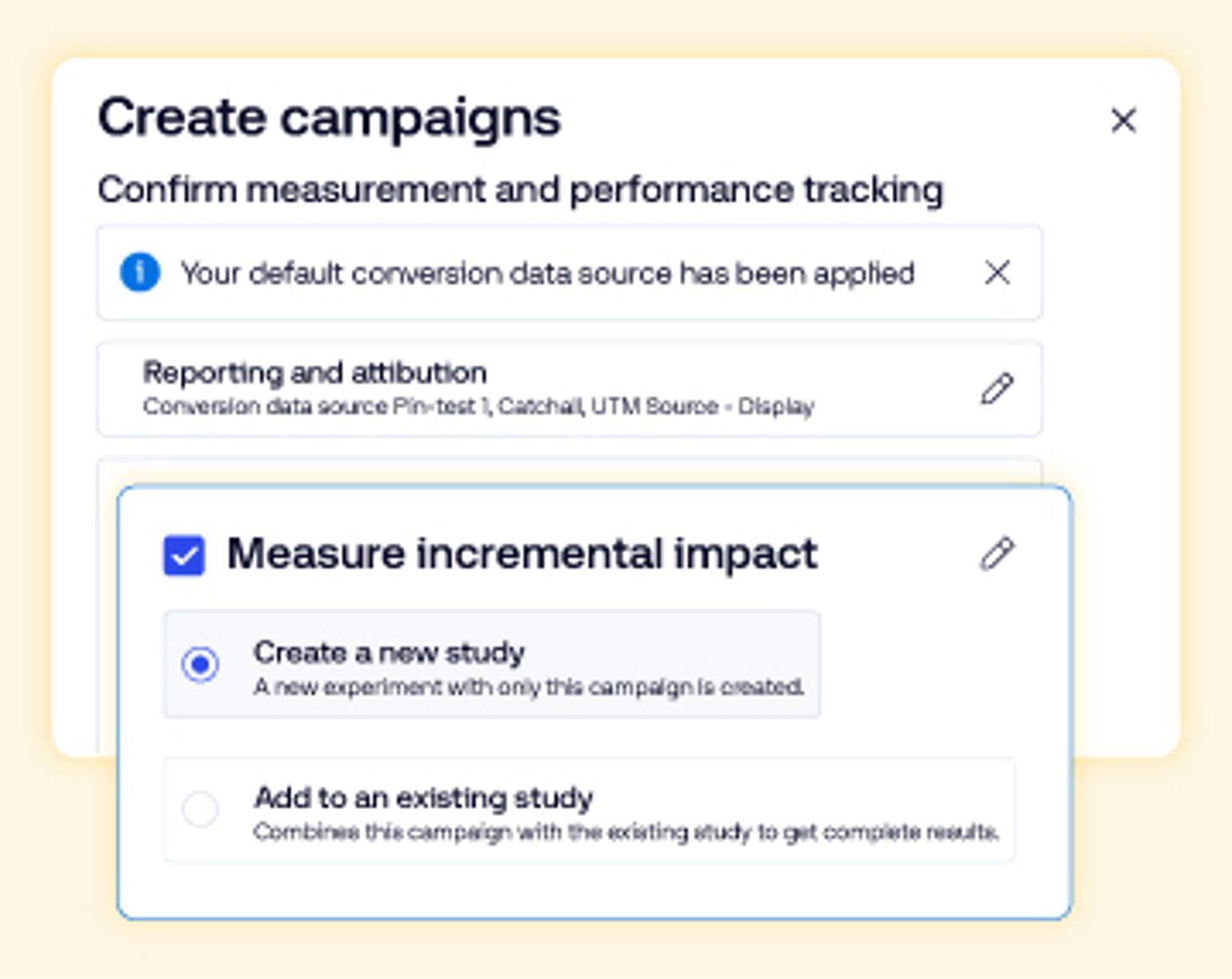 A user interface displaying options for creating campaigns, including settings for measurement and performance tracking, with options to create a new study or add to an existing study.