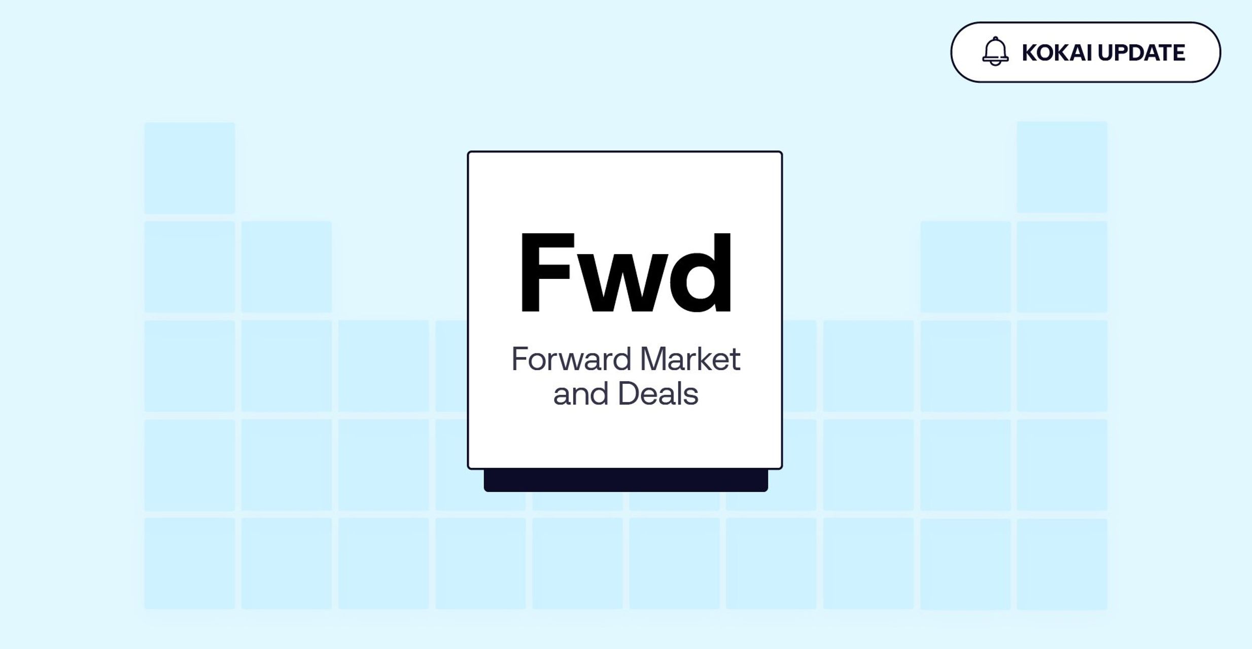 Illustration of Kokai's programmatic table, with the FWD (Forward Market and Deals) tile highlighted in the center of the illustration.
