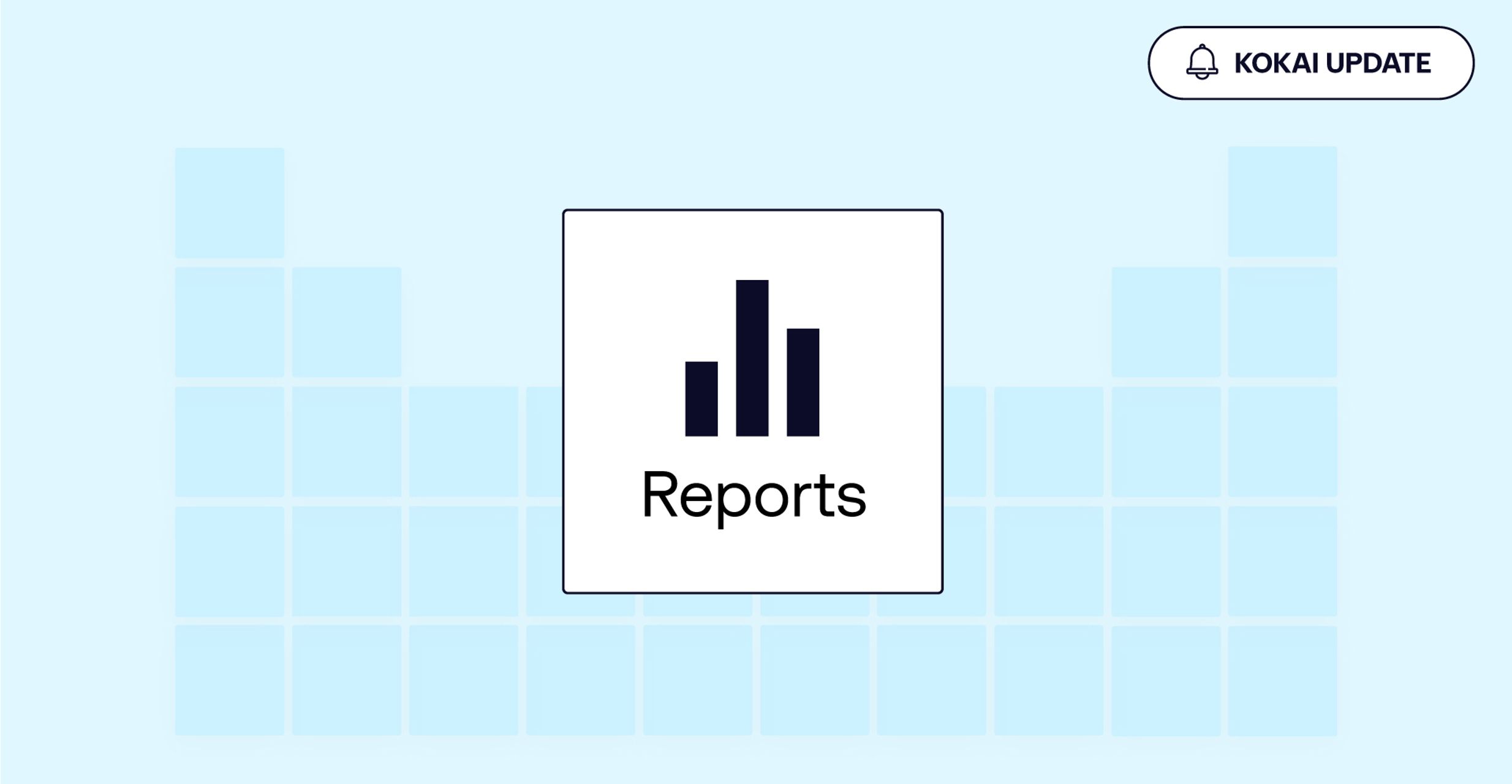 A graphic featuring the word "Reports" with bar graph icons on a light blue background. A Kokai update image sits on the top right.