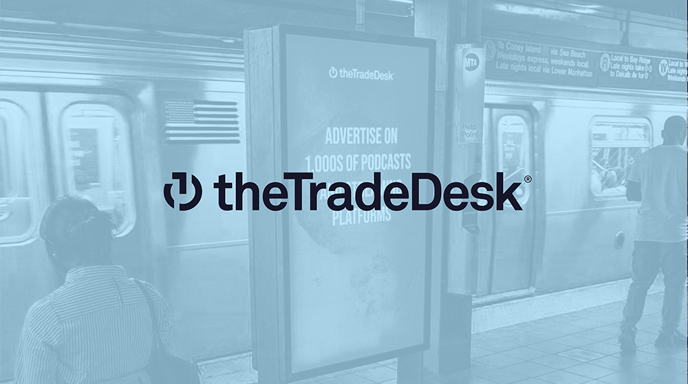 A stylized image shows The Trade Desk's logo overlaid on a New York City subway platform ad promoting podcast and streaming platform advertising.