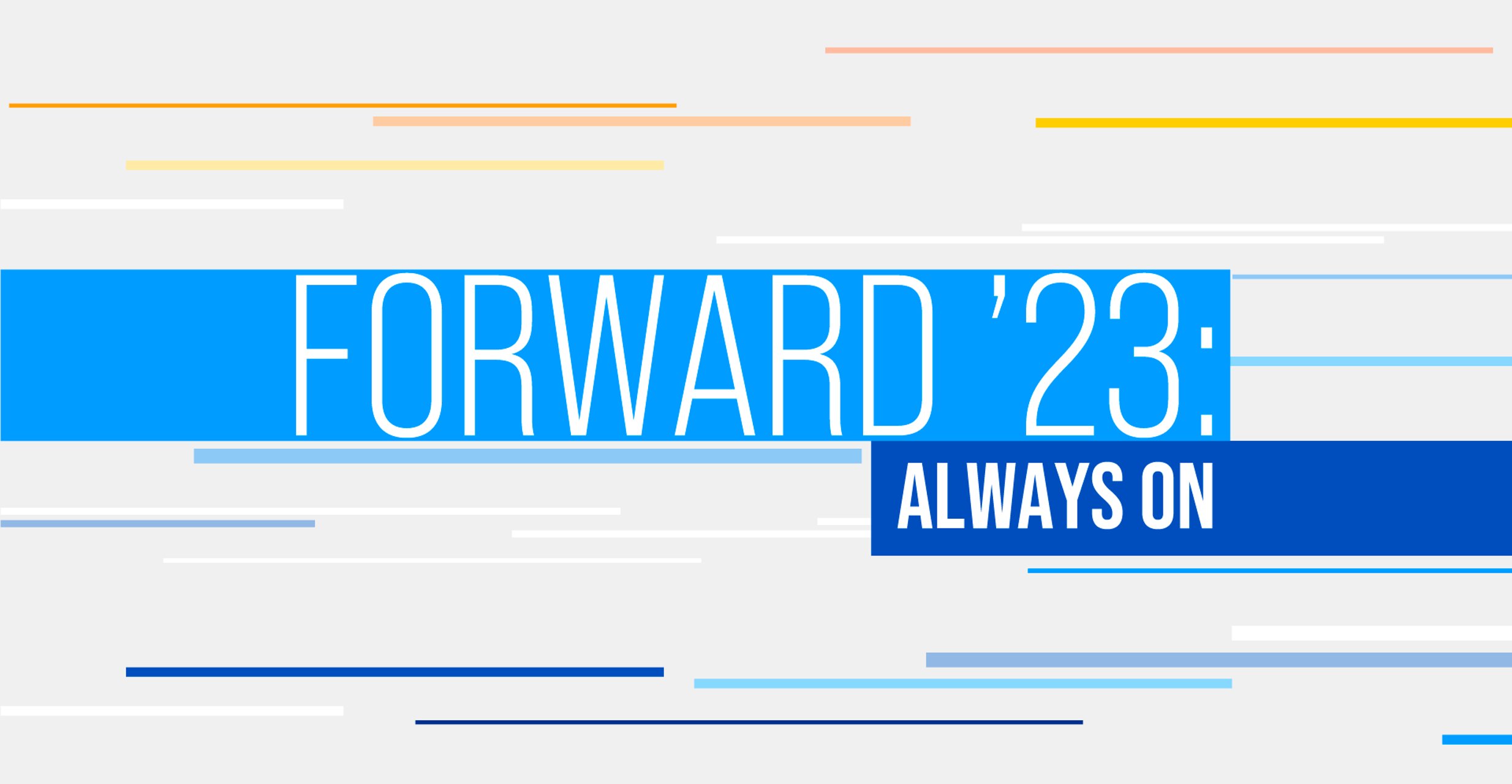 Forward '23: Always On - The Trade Desk