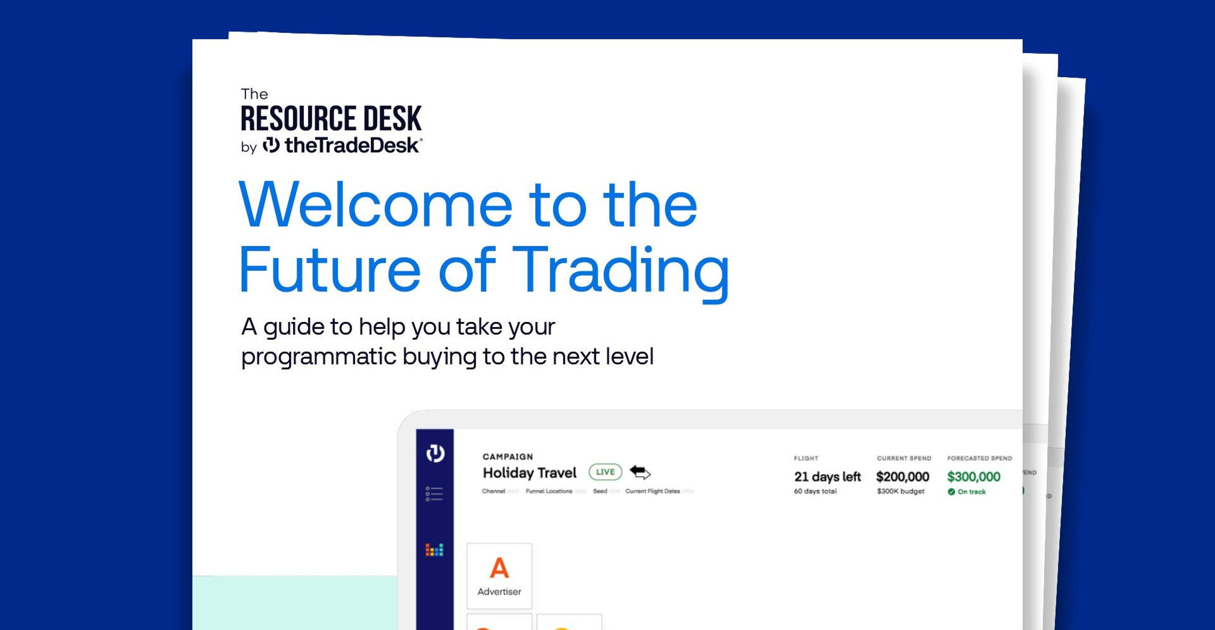 Welcome to the Future of Trading - The Trade Desk - Guide