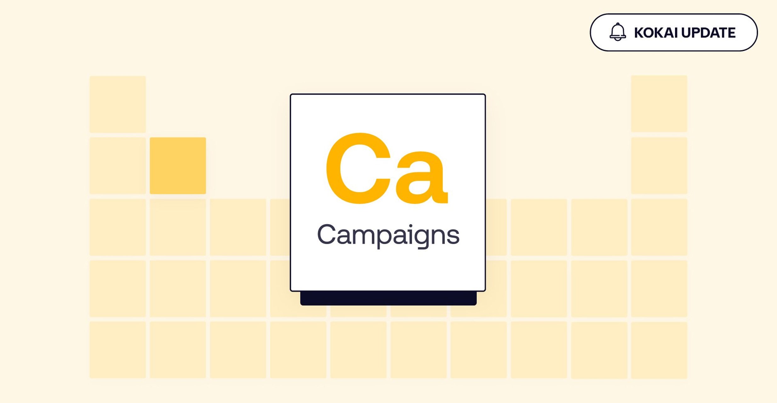 Yellow graphic with "The Campaigns (Ca)" tile from The Trade Desk platform and an icon in the top corner that reads "Kokai Update"